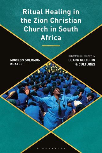 Ritual Healing in the Zion Christian Church in South Africa
