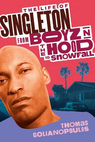 The Life of Singleton: From Boyz N The Hood to Snowfall
