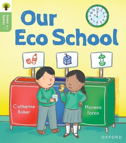 Oxford Reading Tree Green Sparks: Level 1: Our Eco School