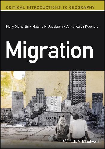Migration: A Critical Introduction