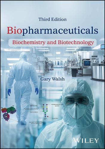 Biopharmaceuticals: Biochemistry and Biotechnology
