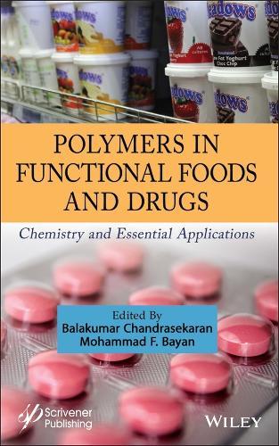 Polymers in Functional Foods and Drugs: Chemistry and Essential Applications