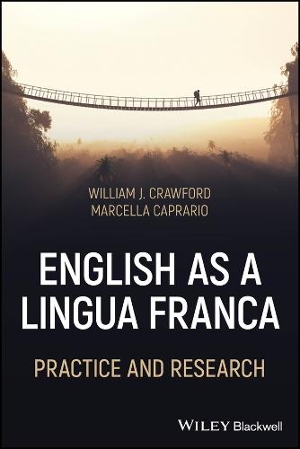 English as a Lingua Franca: Practice and Research