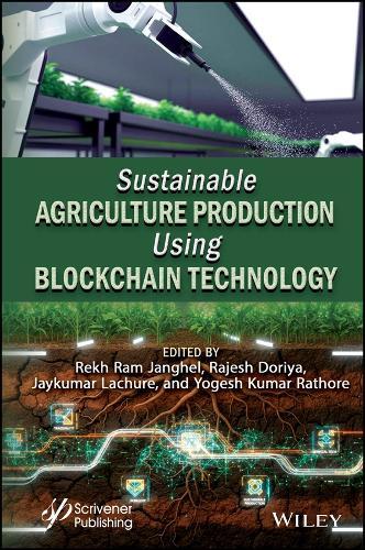 Sustainable Agriculture Production Using Blockchain Technology