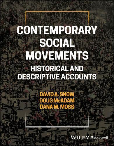 Contemporary Social Movements: Historical and Descriptive Accounts