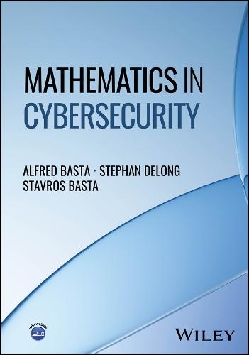 Mathematics in Cybersecurity