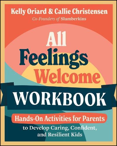 All Feelings Welcome Workbook