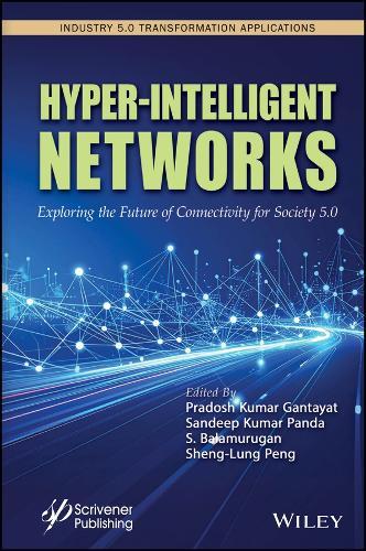 Hyper-Intelligent Networks: Exploring the Future of Connectivity for Society 5.0