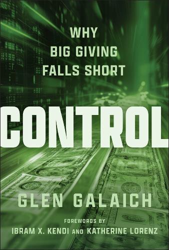 Control: Why Big Giving Falls Short