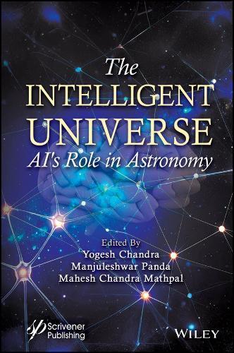 The Intelligent Universe: AI's Role in Astronomy