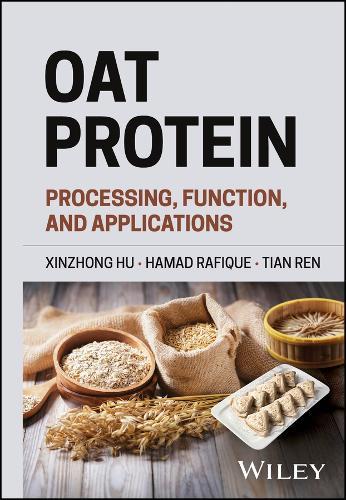 Oat Protein: Processing, Function, and Applications