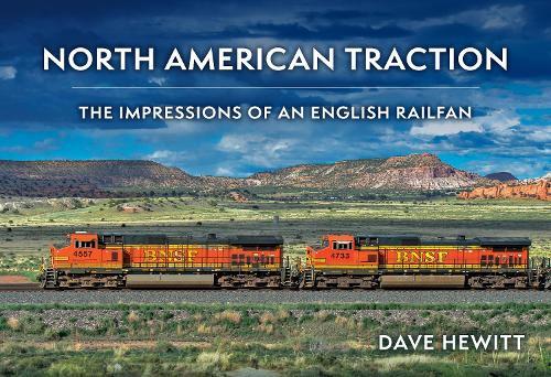North American Traction: The Impressions of an English Railfan