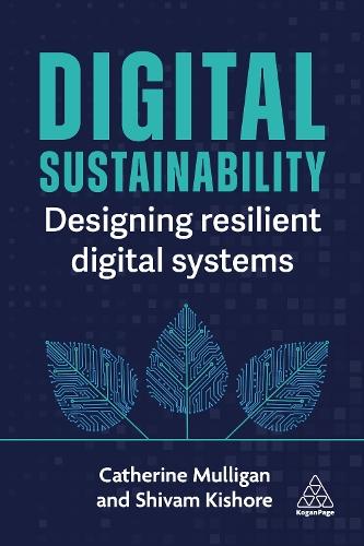 Digital Sustainability: Designing Resilient Digital Systems