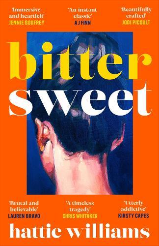 Bitter Sweet: The intoxicating, razor-sharp debut book club read that everyone is talking about!