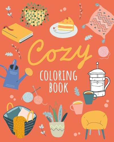 Cozy Coloring Book: Over 45 Designs