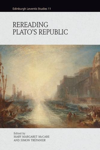 Rereading Plato’s Republic