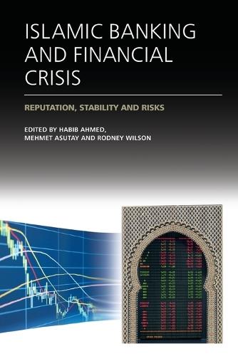 Islamic Banking and Financial Crisis: Reputation, Stability and Risks