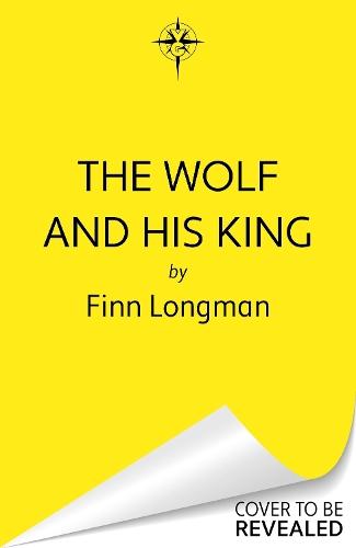 The Wolf and His King: Madeline Miller meets medieval literature in this spellbinding queer werewolf tale