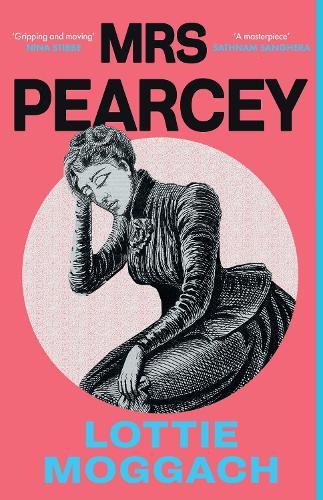Mrs Pearcey: A gripping and powerful novel inspired by a Victorian true crime