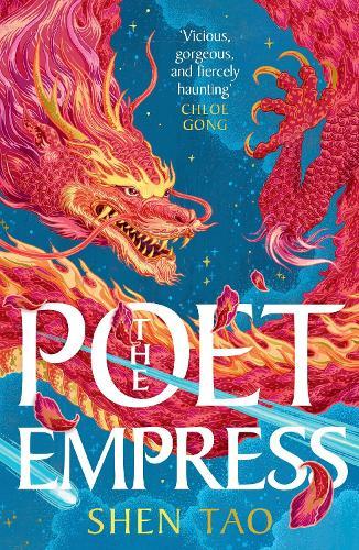 The Poet Empress: The hotly anticipated standalone fantasy debut perfect for fans of R.F. Kuang and Madeline Miller