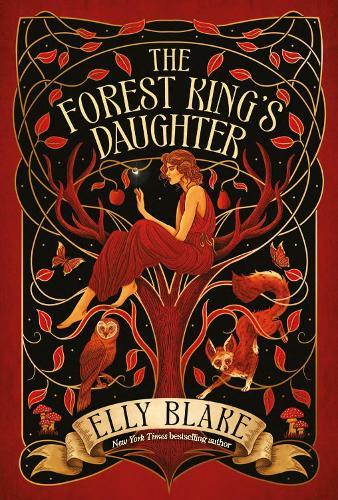 The Forest King's Daughter: an enemies-to-forbidden-lovers fantasy romance from the New York Times bestselling author of Frostblood