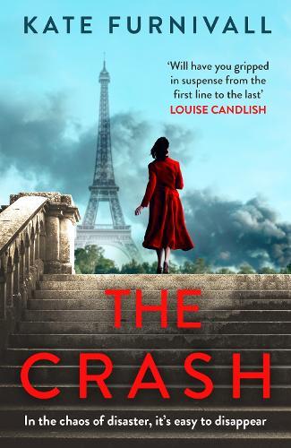The Crash: gripping and unforgettable WW2 historical fiction from the acclaimed author of The Liberation