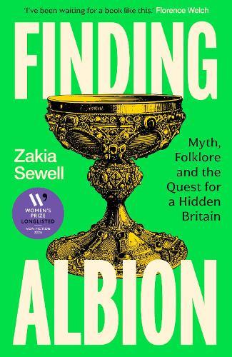 Finding Albion: Myth, Folklore and the Quest for a Hidden Britain - LONGLISTED FOR THE WOMEN'S PRIZE FOR NON-FICTION 2026