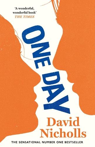 One Day: The beloved, multi-million copy bestselling modern classic