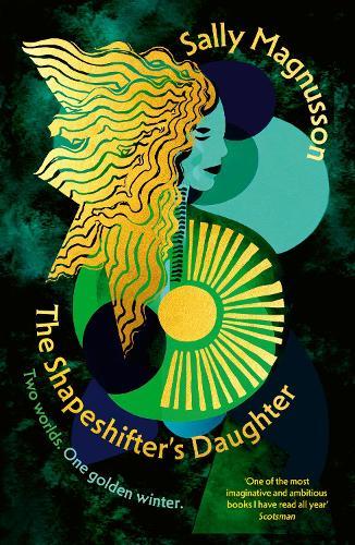 The Shapeshifter's Daughter: A powerful reimagining of the Norse myth of Hel of the underworld