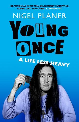 Young Once: A Life Less Heavy