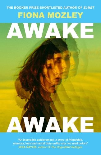 Awake Awake: the new novel from the Booker-shortlisted author of Elmet