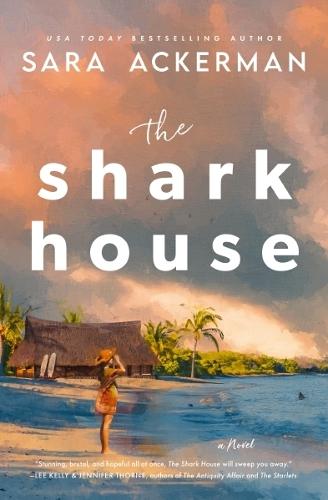 The Shark House: A Novel