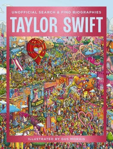 Taylor Swift: Unofficial Search and   Find Biographies