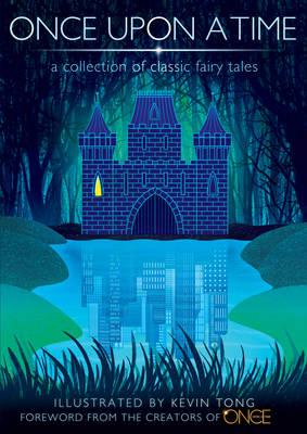 Once Upon A Time: A Collection of Classic Fairy Tales