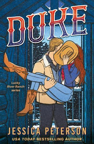 Duke: A wildly hot snowed-in, found-family cowboy romance from bestselling sensation