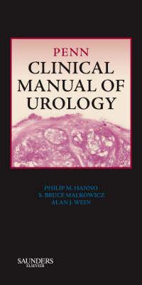 Penn Clinical Manual of Urology: A Clinical Companion to Campbell-Walsh Urology