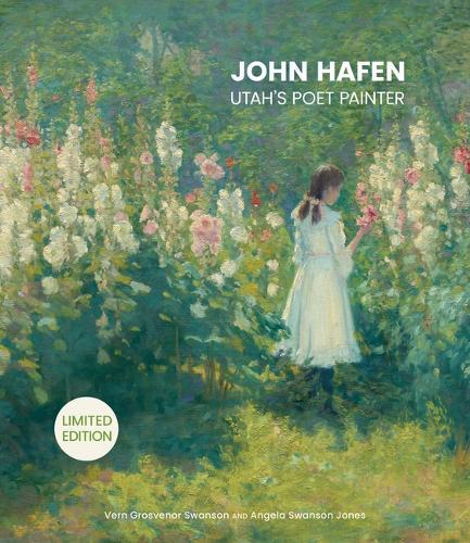 John Hafen: Utah’s Aesthetic Conscience