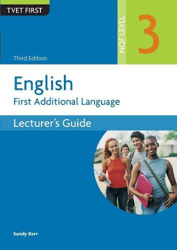 English First Additional Language NQF3 Lecturer's Guide Pack