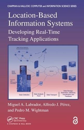 Location-Based Information Systems: Developing Real-Time Tracking Applications