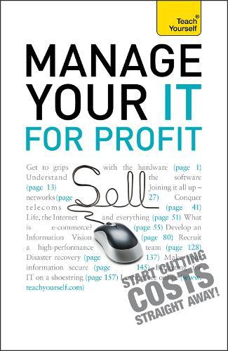 Manage Your IT For Profit: Teach Yourself