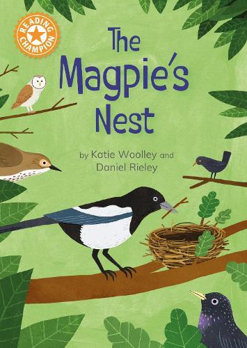 Reading Champion: The Magpie's Nest: Indpendent Reading Orange 6