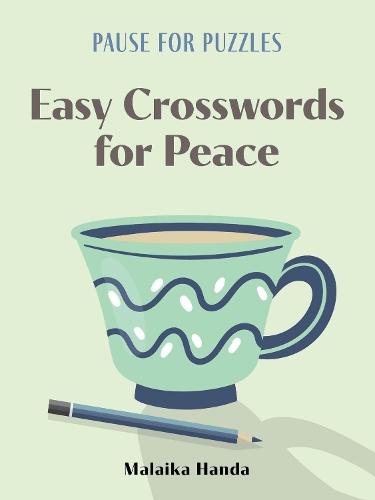 Pause for Puzzles: Easy Crosswords for Peace
