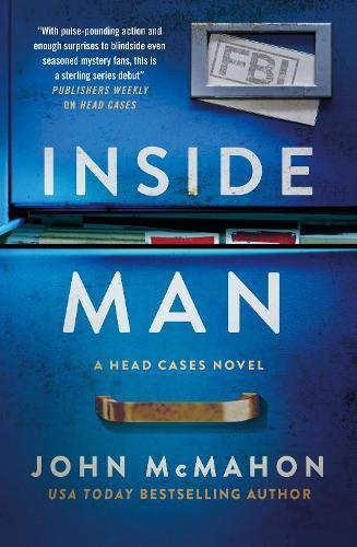 Inside Man: The thrilling sequel to the bestselling series debut Head Cases, for fans of Slow Horses, Dept Q & Down Cemetery Road