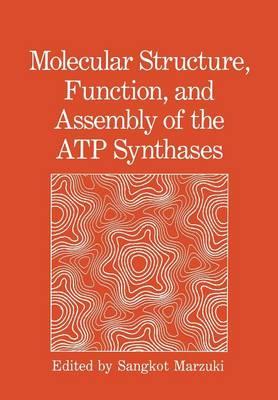 Molecular Structure, Function, and Assembly of the ATP Synthases: International Seminar