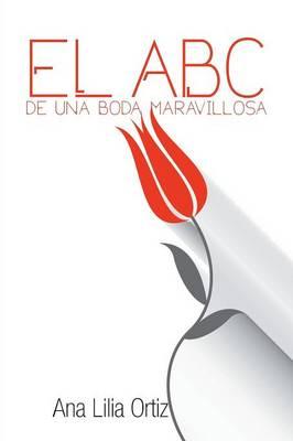 El ABC de Una Boda Maravillosa