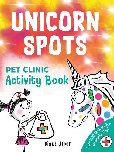 Unicorn Spots: Pet Clinic Activity Book