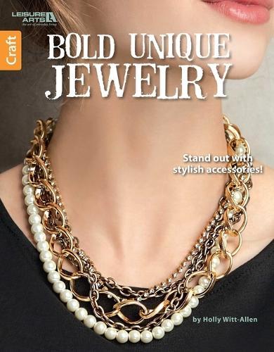 Bold Unique Jewelry: Stand Out with Stylish Accessories!
