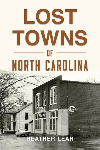Lost Towns of North Carolina
