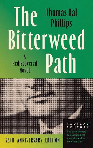 The Bitterweed Path: A Rediscovered Novel