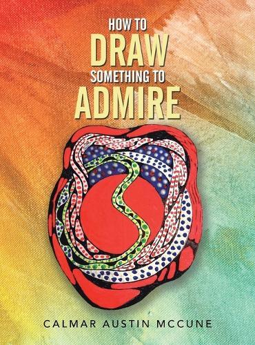 How to Draw Something to Admire
